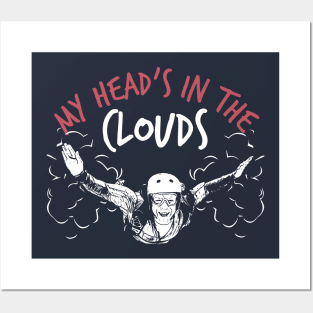 Head in the Clouds (Sky Diving) Posters and Art